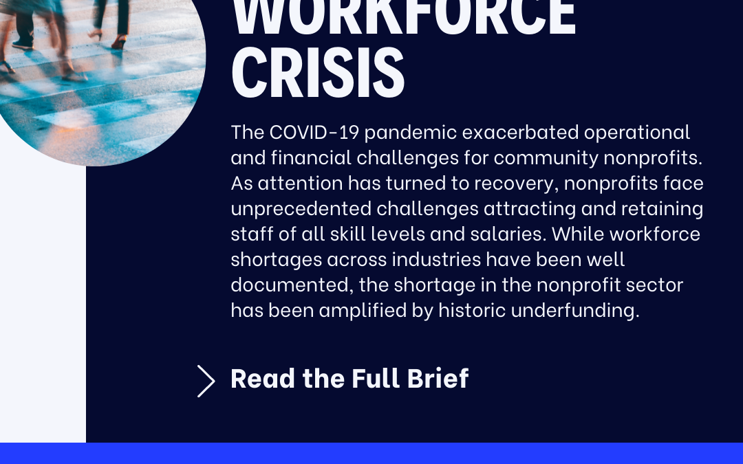The Nonprofit Workforce Crisis: Report + Nonprofit Survey Findings